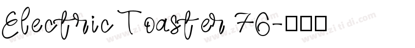 Electric Toaster 76字体转换